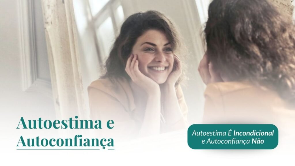 Blog - Autoestima x Autoconfiança
