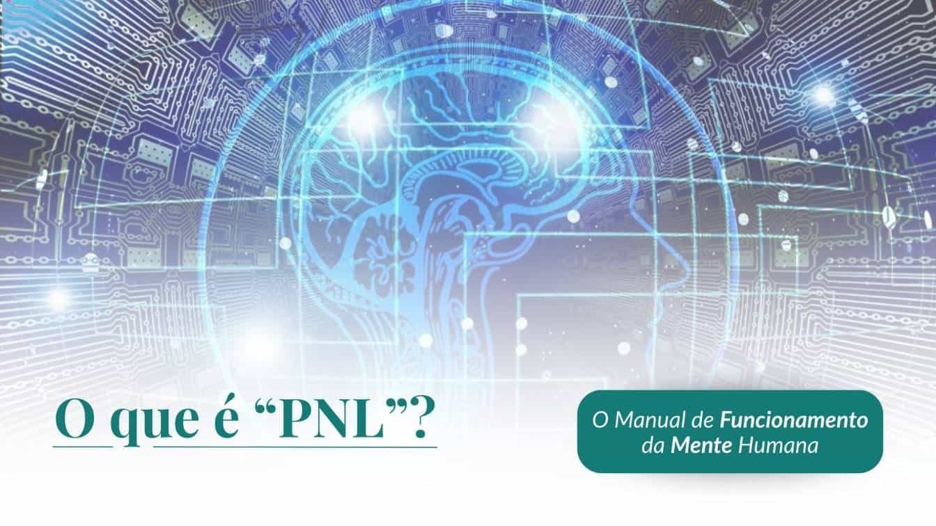Post - O que é "PNL"?