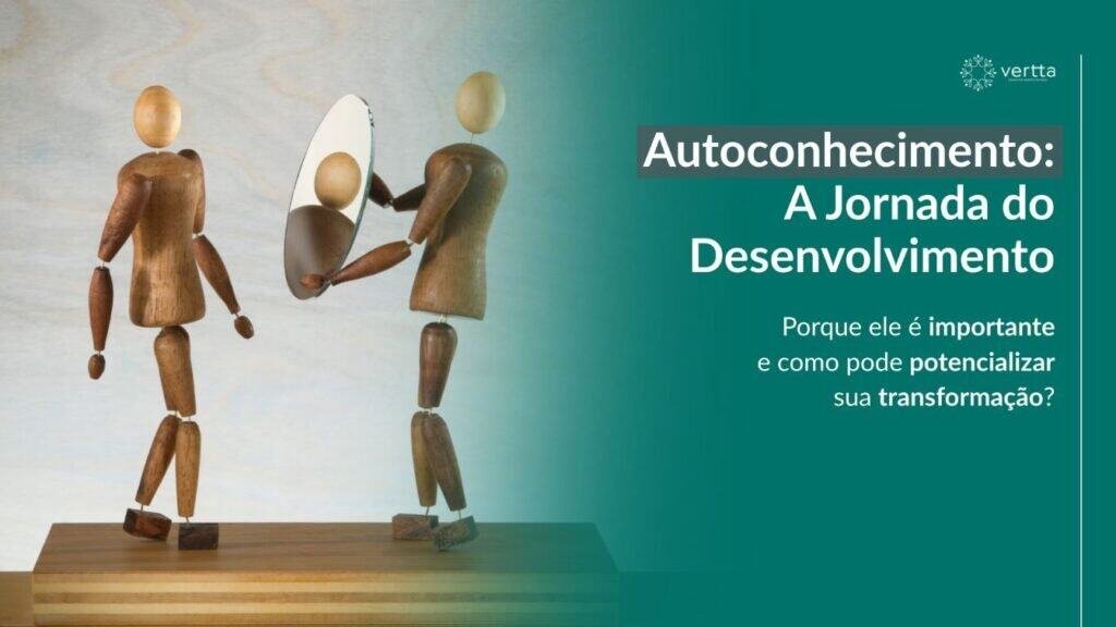 Autoconhecimento e Desenvolvimento